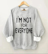 Women's Big and Tall I‘’m Not For Everyone Sweatshirt